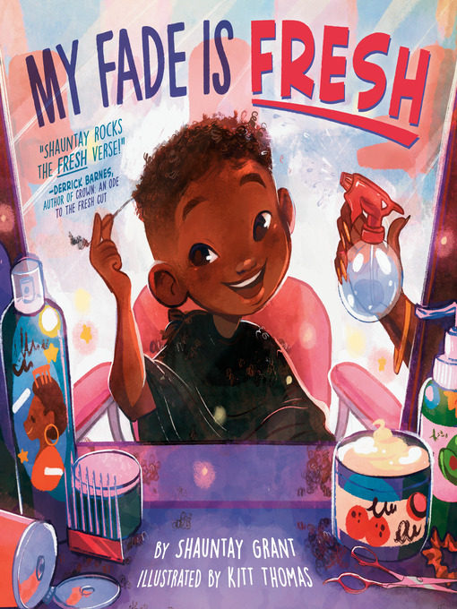 Title details for My Fade Is Fresh by Shauntay Grant - Wait list
